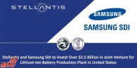 توافق استلانتیس و سامسونگ SDI برای ساخت کارخانه گیگا باتری در ایندیانا